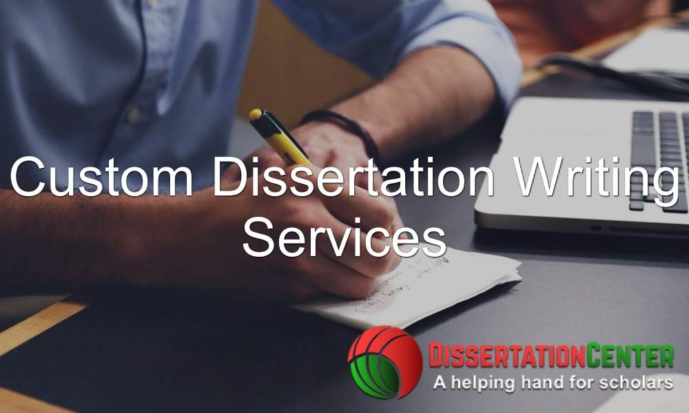 Custom dissertation writing services 2010
