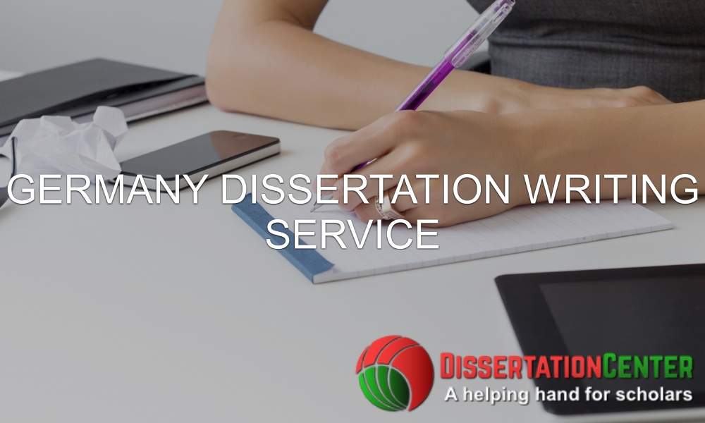 Germany Dissertation Writing Service