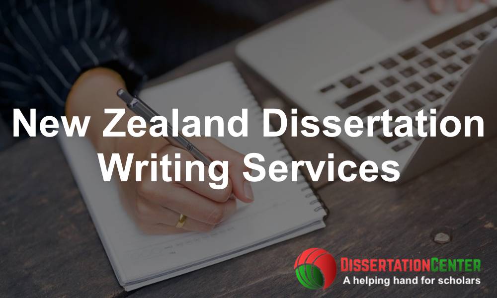 New Zealand Dissertation Writing Services