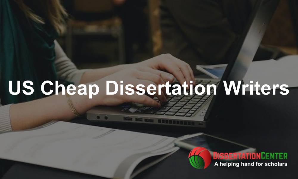 Cheapest dissertation writers